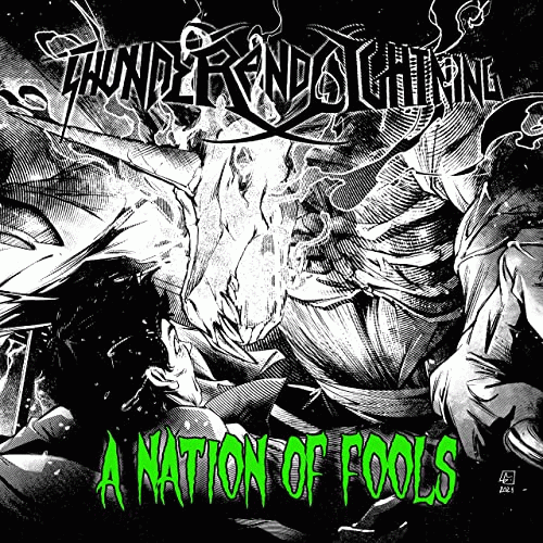Thunder And Lightning : A Nation of Fools